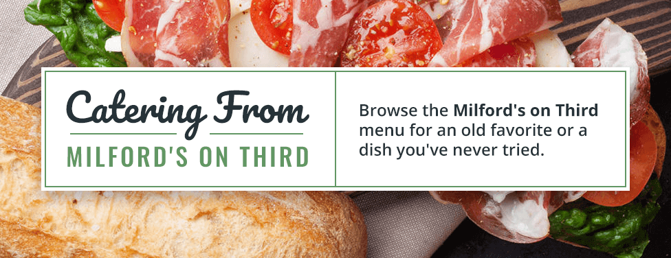 catering from milfords on third