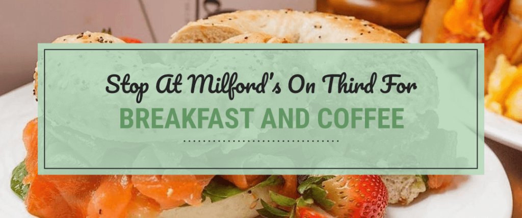 get a cup of coffee at milfords on third