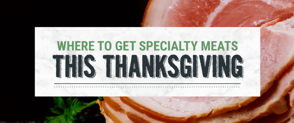 where to get specialty holiday meats in baton rouge